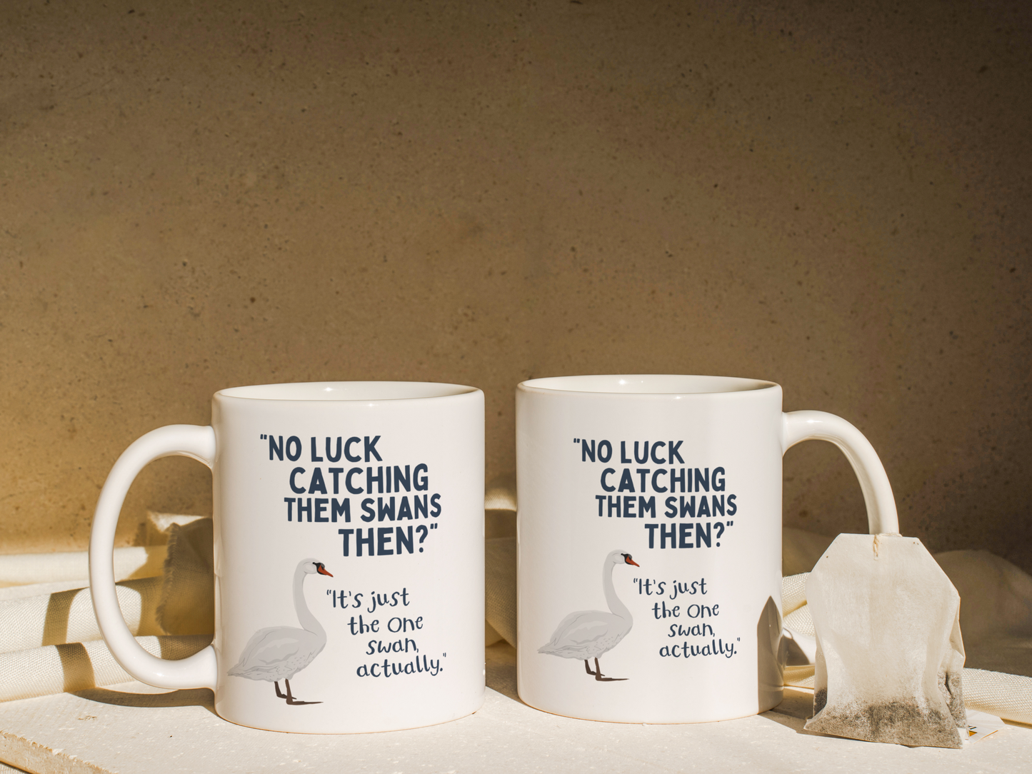 No Luck Catching Them Swans Then | Mug