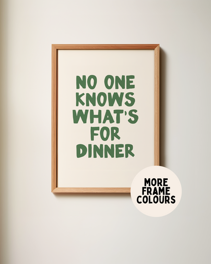WISDOM & WONDER X HEY WONDER | Framed | No One Knows What's For Dinner | Black & Cream | Wall Art Print