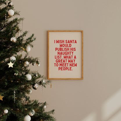 I Wish Santa Would Publish His Naughty List | Red and Cream | Christmas Art Print