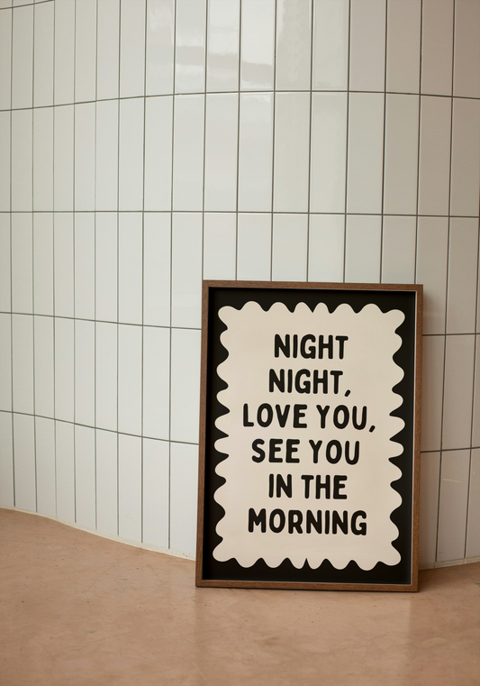 Night Night, Love You | Black and Cream | Art Print