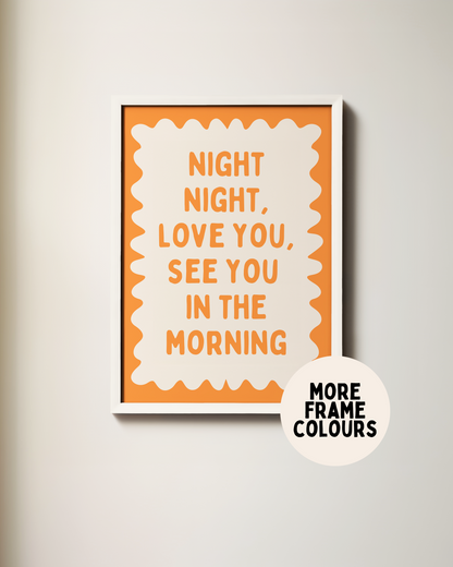 Framed | Night Night, Love You | Orange and Cream | Art Print