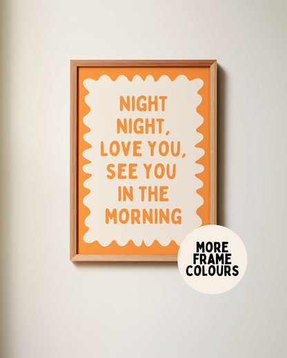 Framed | Night Night, Love You | Orange and Cream | Art Print