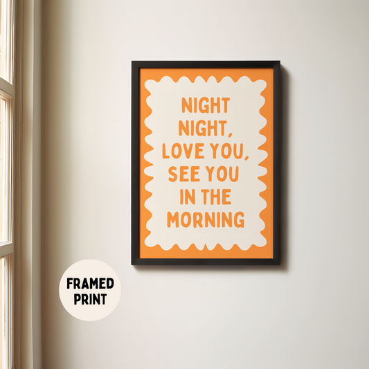 Framed | Night Night, Love You | Orange and Cream | Art Print