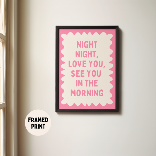 Framed | Night Night, Love You | Watermelon and Cream | Art Print