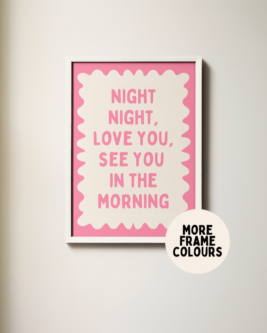 Framed | Night Night, Love You | Watermelon and Cream | Art Print