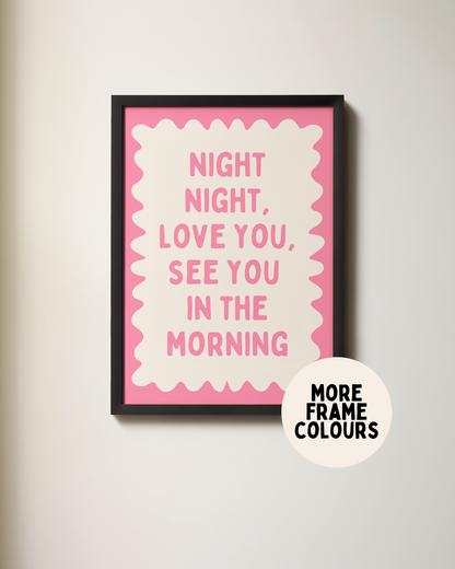 Framed | Night Night, Love You | Watermelon and Cream | Art Print