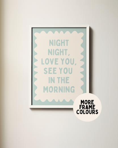 Framed | Night Night, Love You | Seafoam and Cream | Art Print