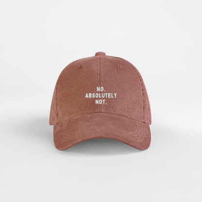 No Absolutely Not | Organic Cord Cap