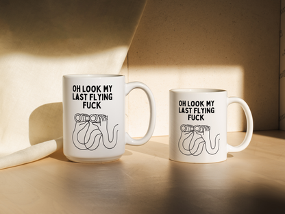 Oh Look My Last Flying Fuck  | Mug