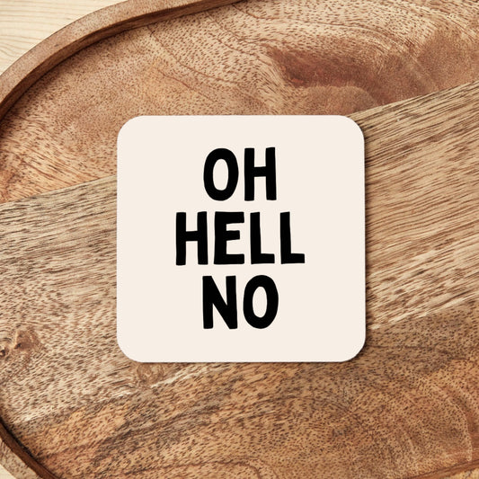 Oh Hell No | Coaster