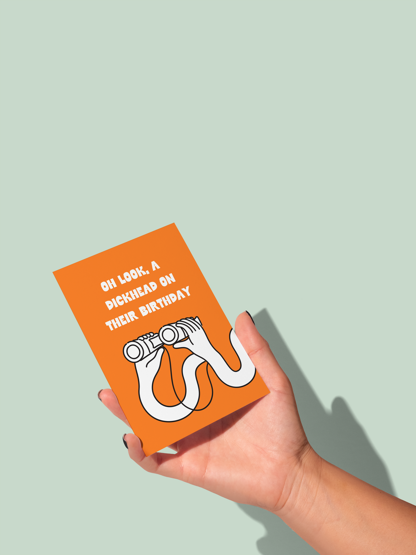 Oh Look A Dickhead | Greeting Card