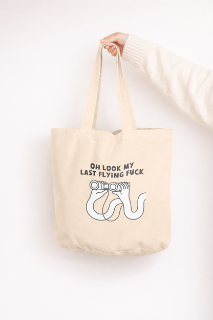 Oh Look My Last Flying Fuck | Tote Bag