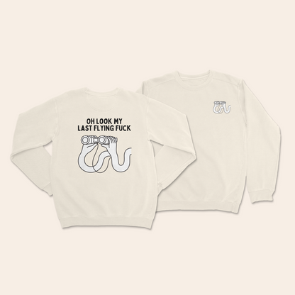 Oh Look My Last Flying Fuck | Unisex Sweatshirt