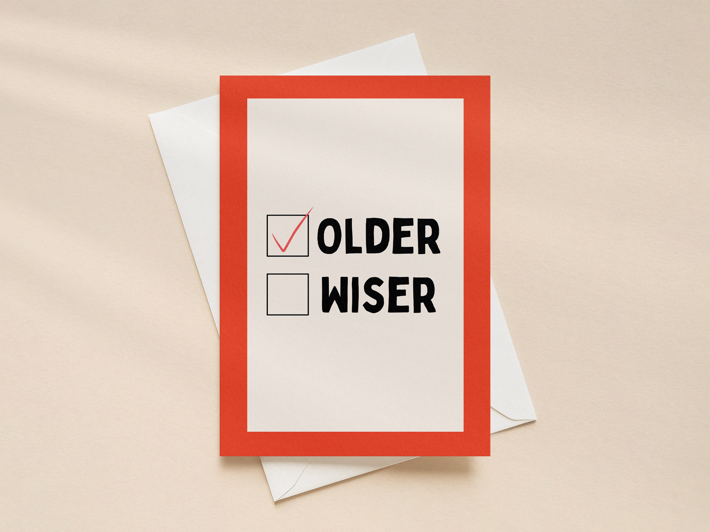 Older Wiser | Greeting Card