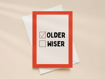 Older Wiser | Greeting Card
