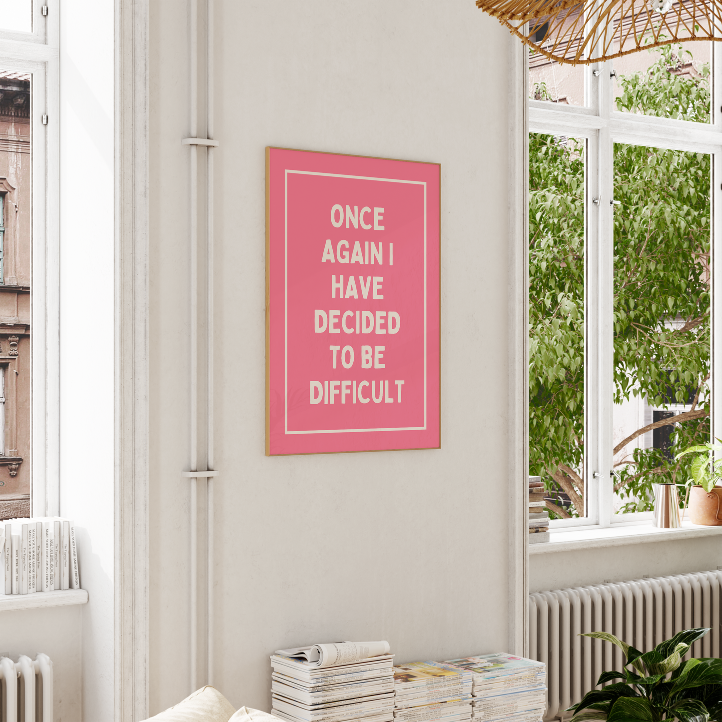 Once Again, I Have Decided To Be Difficult | Art Print