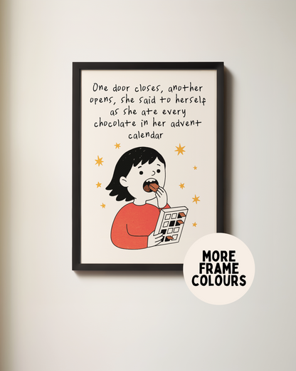 One Door Closes, Another Opens, Se Said To Herself | Christmas Art Print