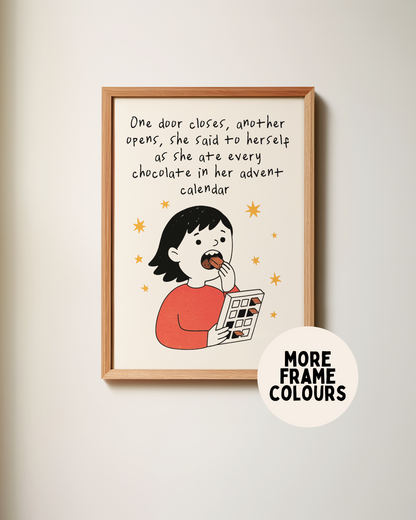 One Door Closes, Another Opens, Se Said To Herself | Christmas Art Print