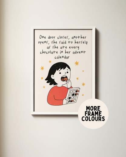 One Door Closes, Another Opens, Se Said To Herself | Christmas Art Print