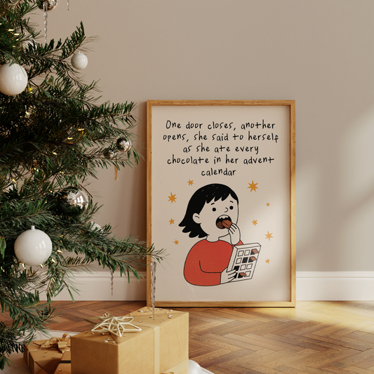 One Door Closes, Another Opens, Se Said To Herself | Christmas Art Print