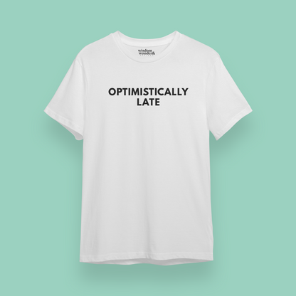 WISDOM & WONDER X HEY WONDER | Optimistically Late | Organic Unisex T Shirt