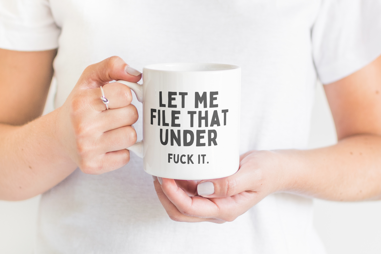 Let Me File That Under Fuck It | Black | Ceramic Mug