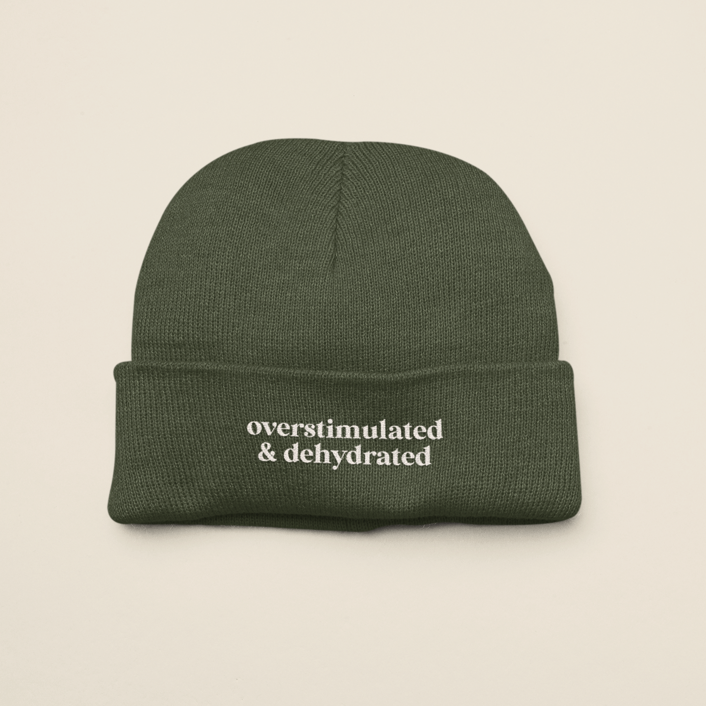 Overstimulated & Dehydrated | Beanie Hat