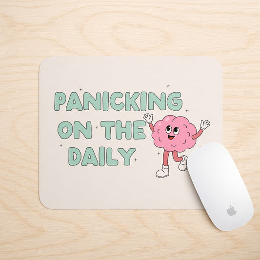 Panicking On The Daily | Mouse Mat