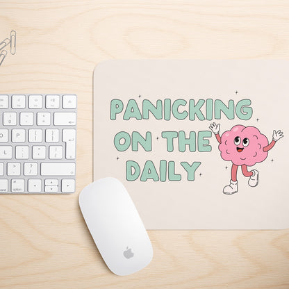 Panicking On The Daily | Mouse Mat