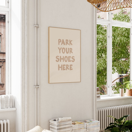 WISDOM & WONDER X HEY WONDER | Park Your Shoes Here | Toast and Cream | Wall Art Print