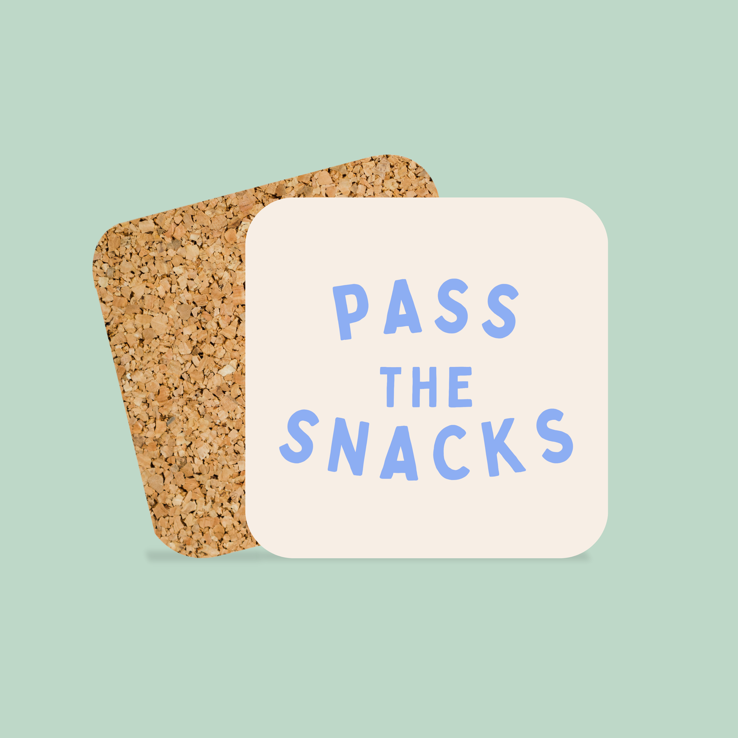 Pass The Snacks | Coaster