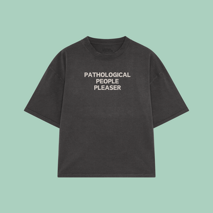 Pathological People Pleaser | Boxy T Shirt