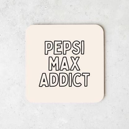 Pepsi Max Addict | Coaster