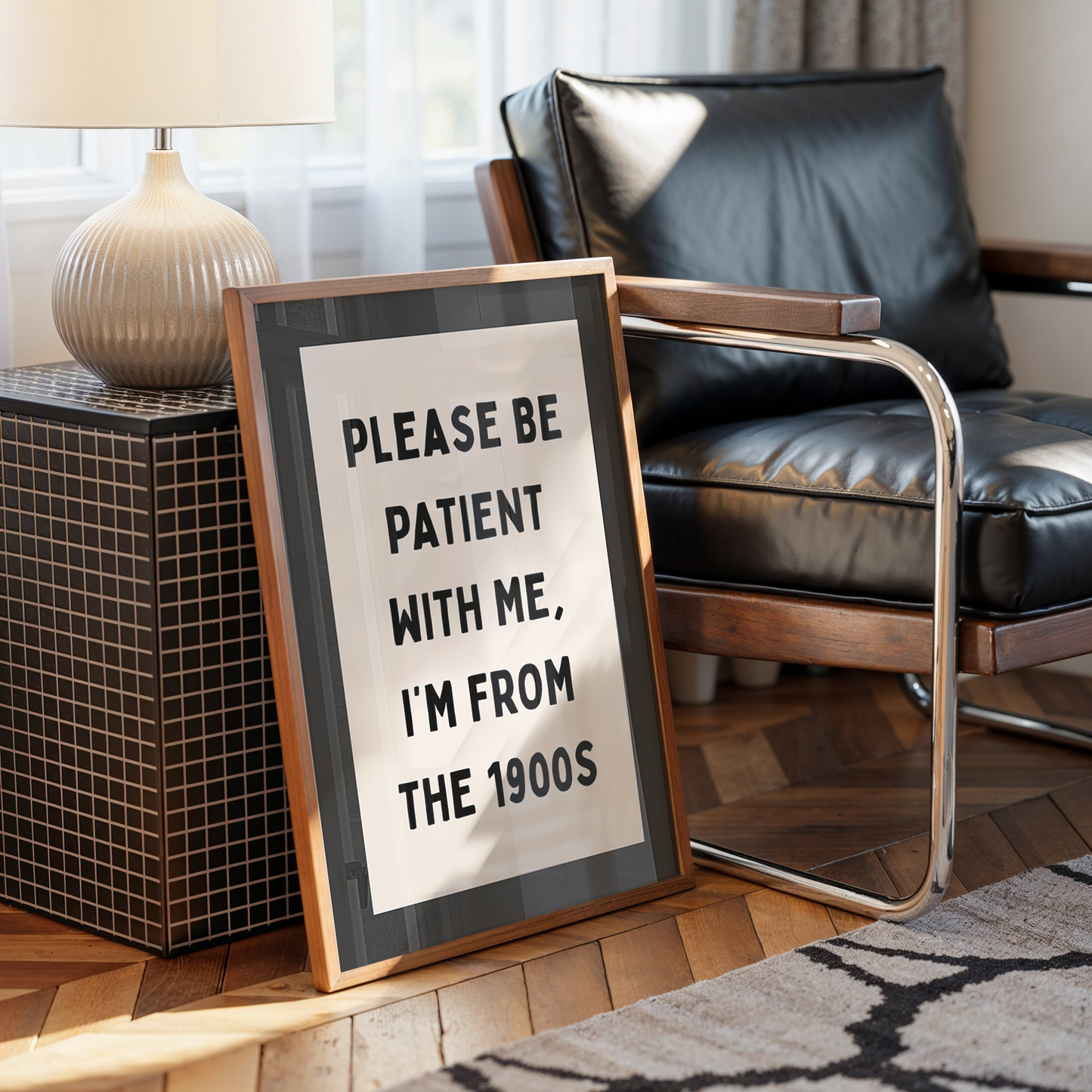 Please Be Patient With Me, I'm From The 1900s | Art Print