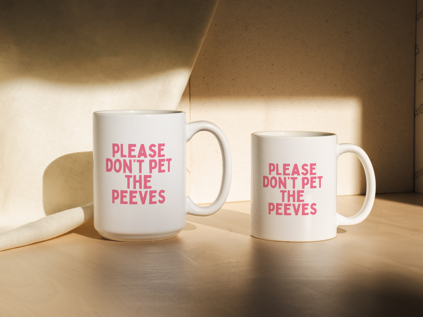 Please Don't Pet The Peeves | Mug