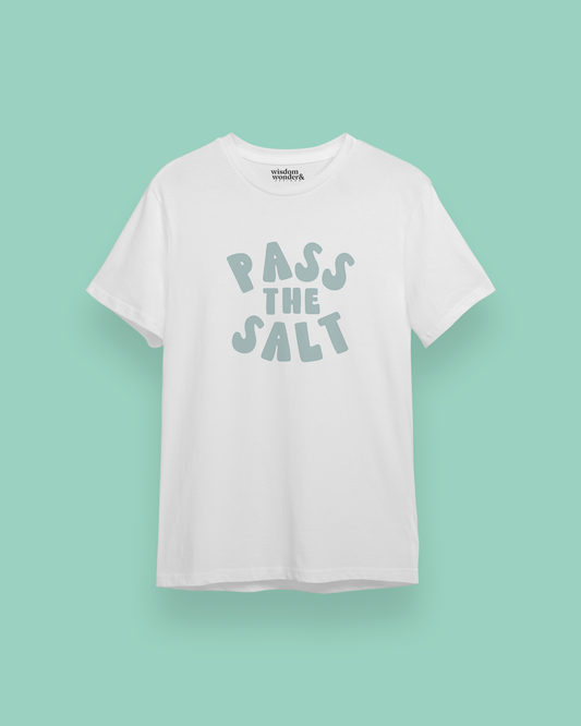 WISDOM & WONDER DESIGNS X POTS UK | Pass The Salt | Organic Unisex T Shirt