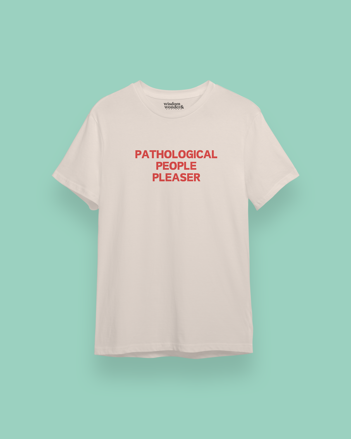 Pathological People Pleaser | Red Graphic | Organic Unisex T Shirt