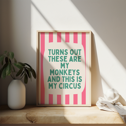 Turns Out These Are Our Monkeys | Watermelon and Cream Stripe with Vivid Teal | Art Print