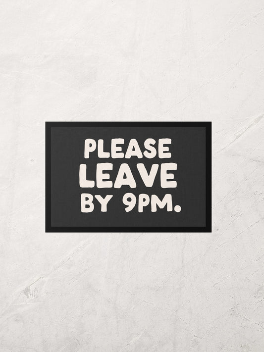 Please Leave By 9pm | Cream and Charcoal | Indoor Door Mat