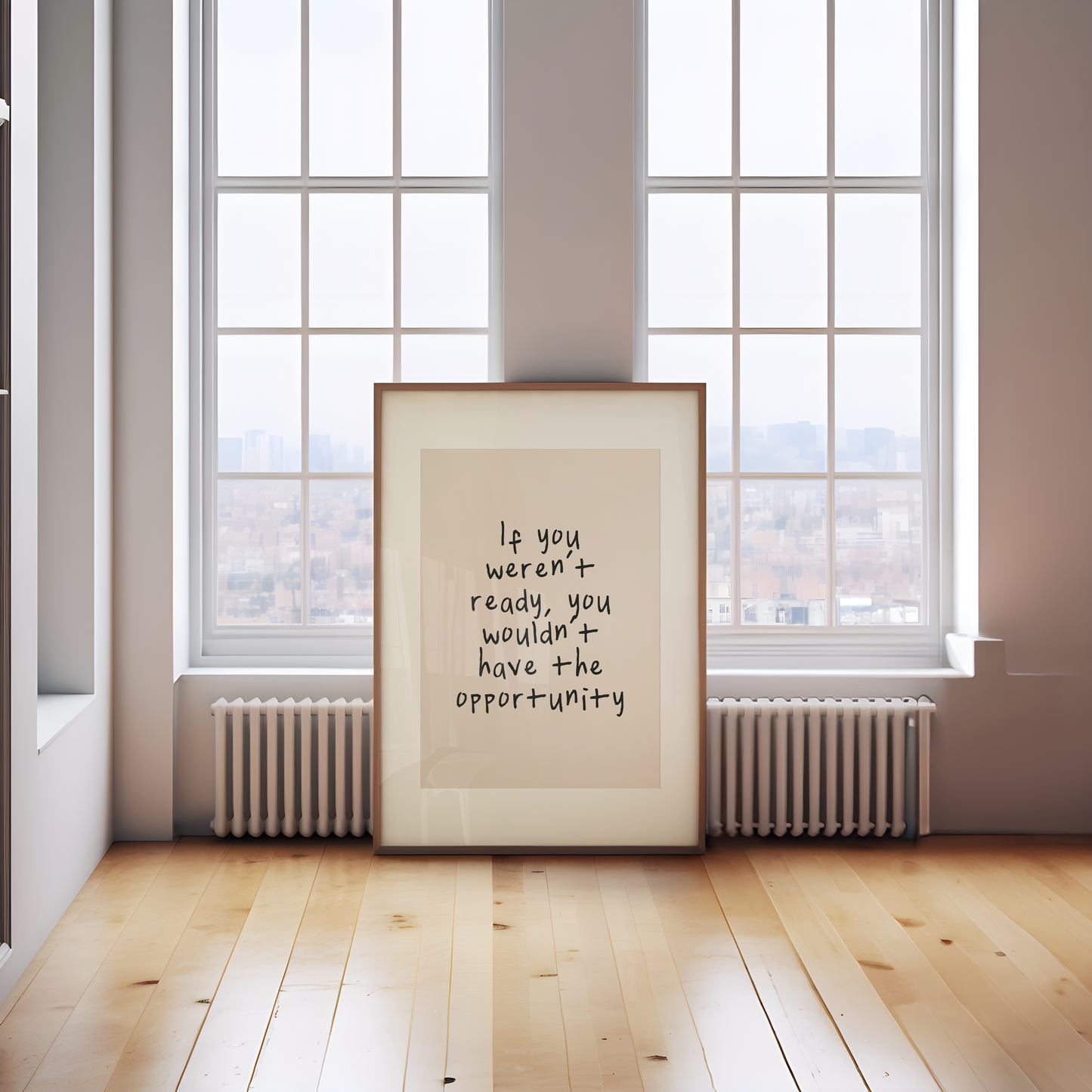 If You Weren't Ready, You Wouldn't Have The Opportunity | Black and Cream | Art Print