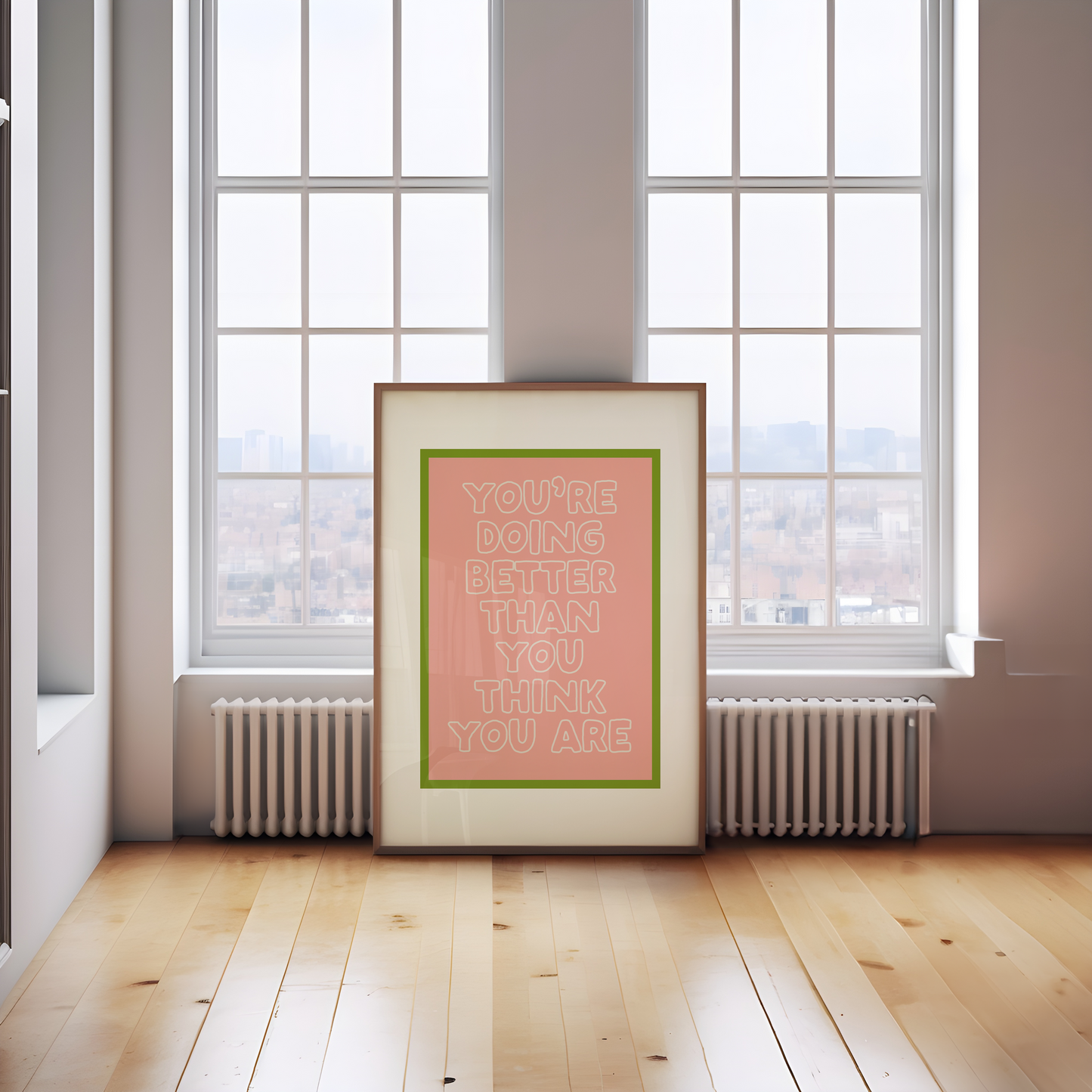 You're Doing Better Than You Think You Are | Peach and Pear | Art Print