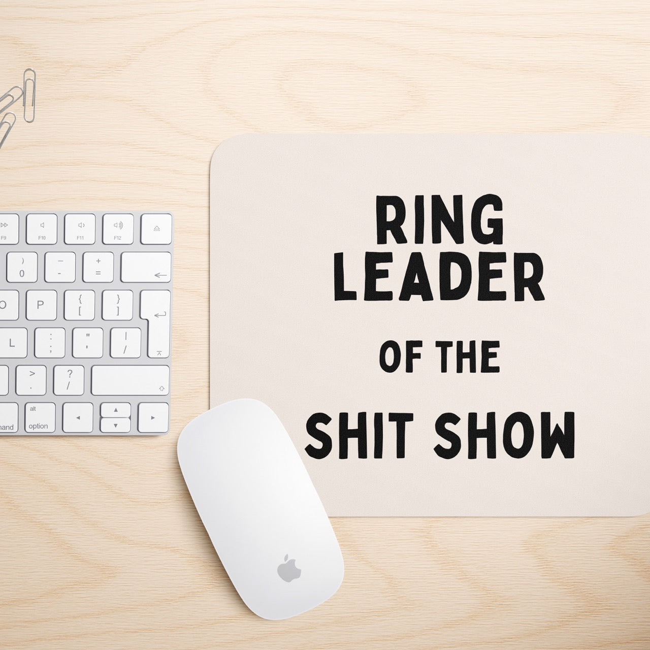 Ring Leader Of The Shit Show | Mouse Mat