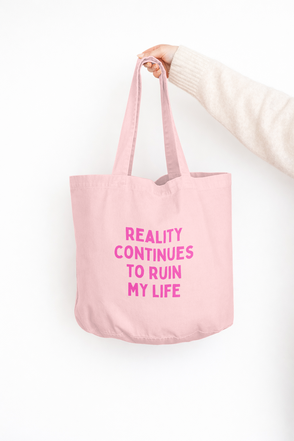 Reality Continues To Ruin My Life | Tote Bag