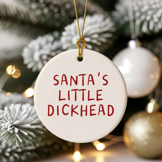 Christmas Bauble | Santa's Little Dickhead