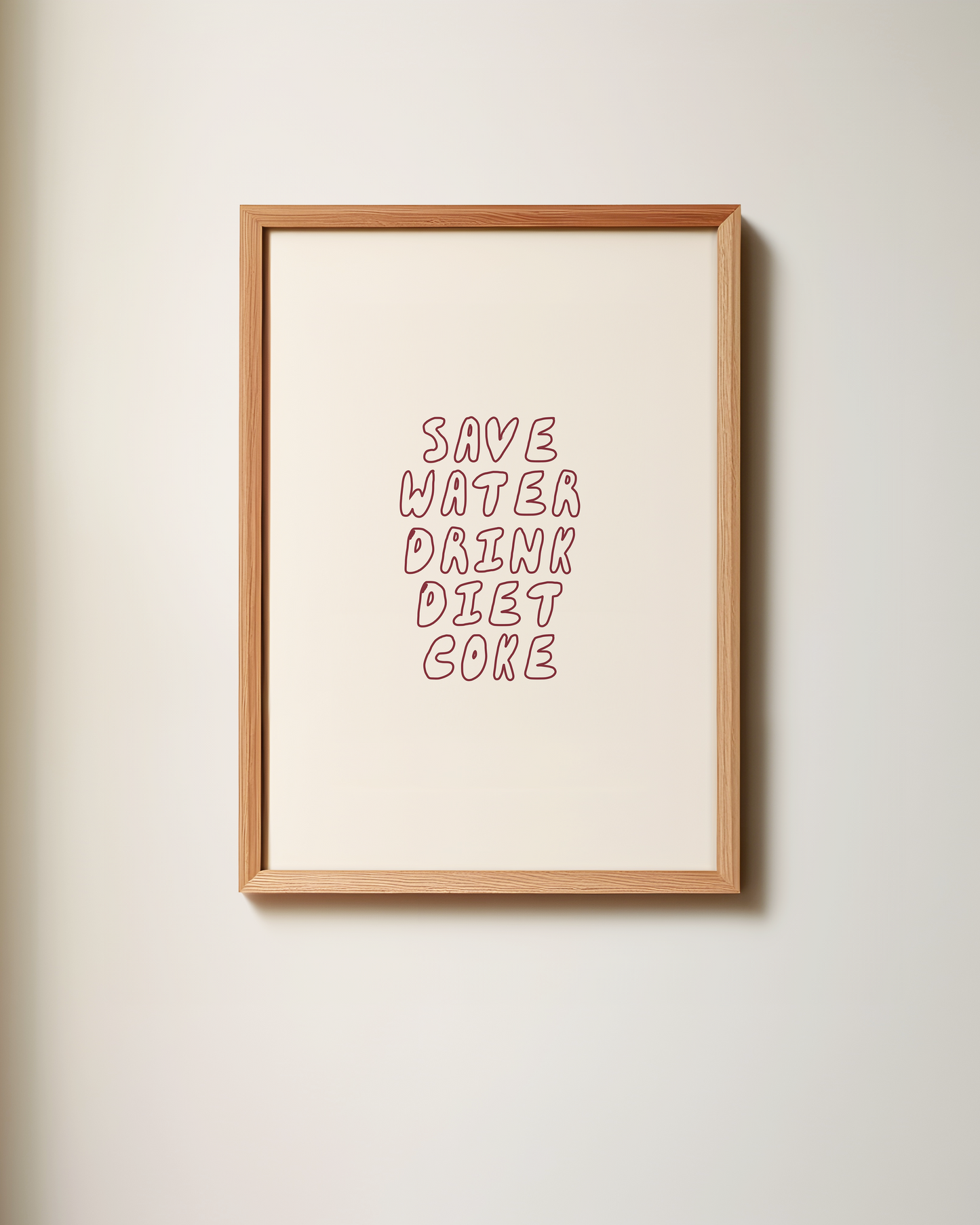 Save Water Drink Diet Coke | Art Print