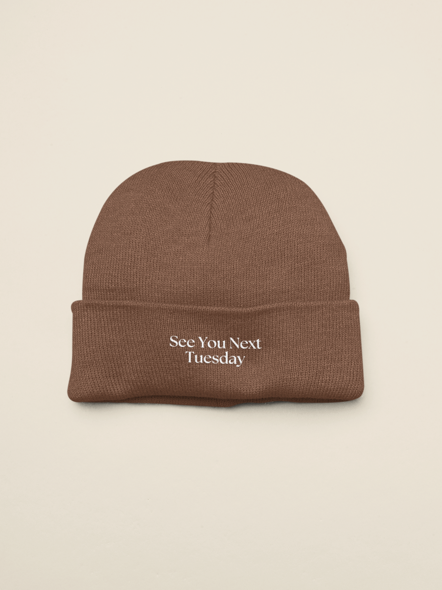 See You Next Tuesday | Beanie Hat