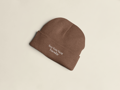 See You Next Tuesday | Beanie Hat