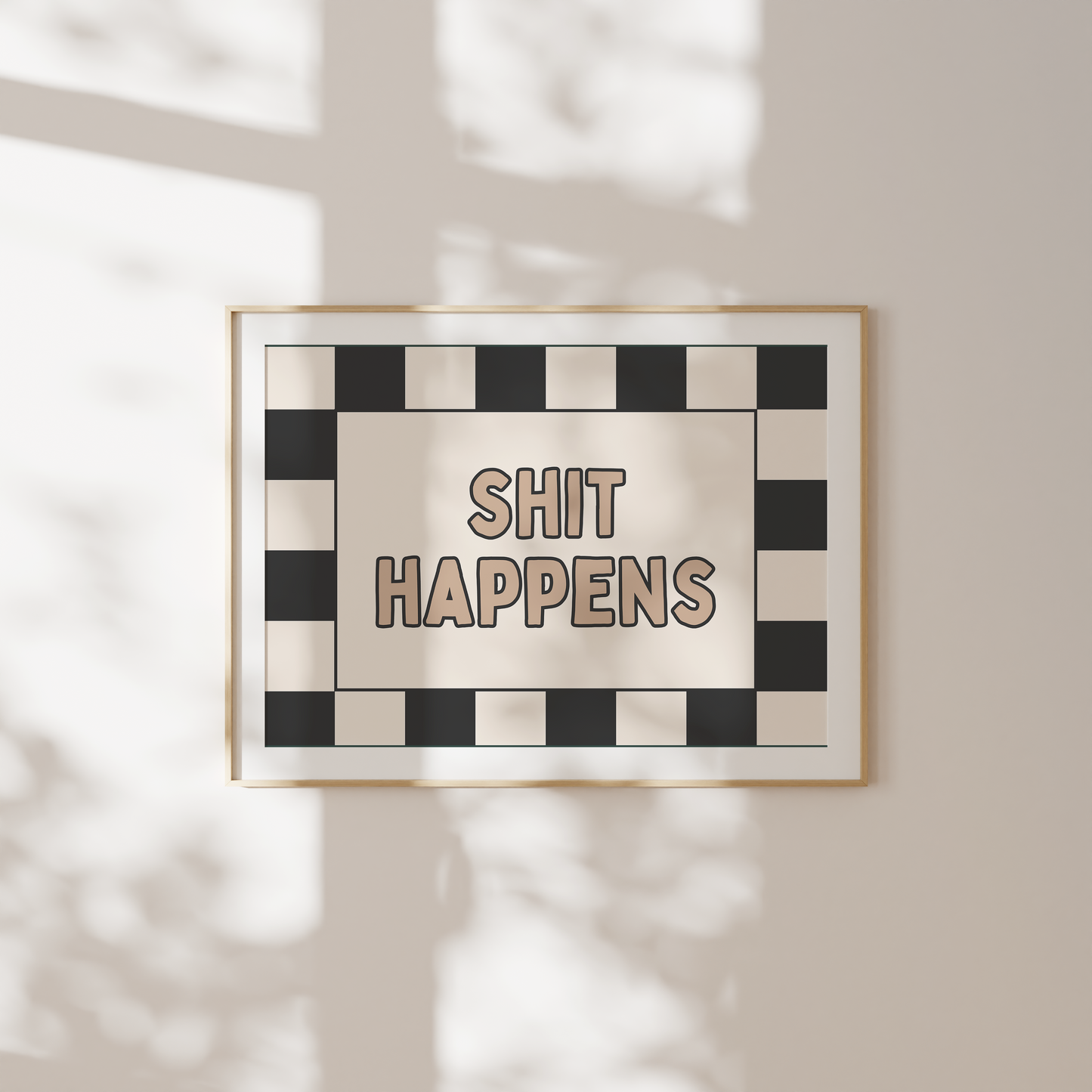 Shit Happens | Charcoal & Toast | Art Print