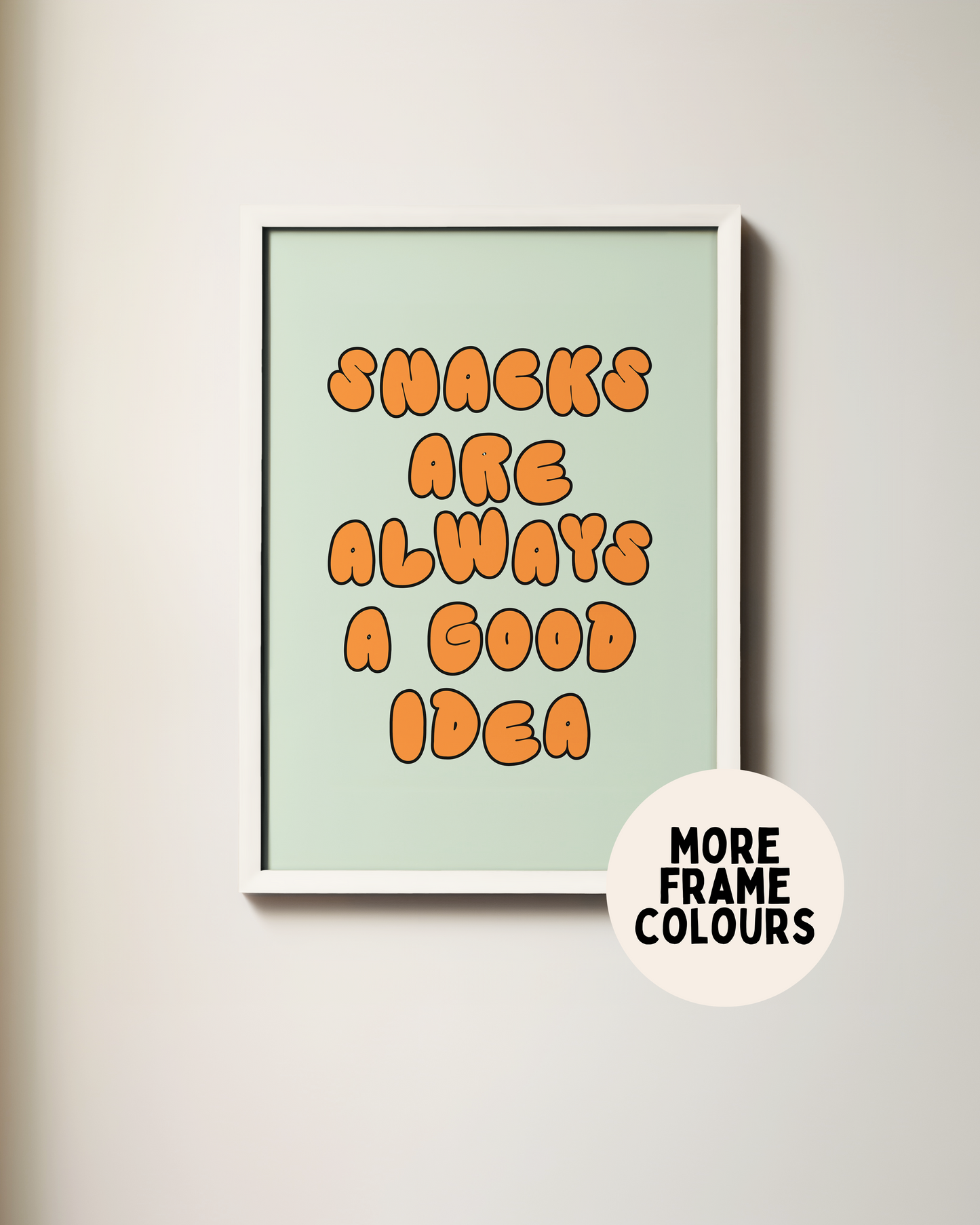 Snacks Are Always A Good Idea | Orange & Peppermint | Art Print