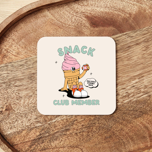 Snack Club Member | Coaster